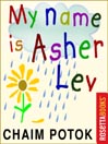 My Name is Asher Lev